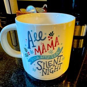 Threshold all mama wanted was a silent night, coffee mug